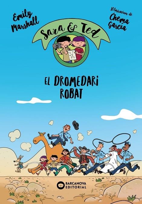 EL DROMEDARI ROBAT | 9788448946340 | EMILY MARSHALL / CHEMA GARCIA