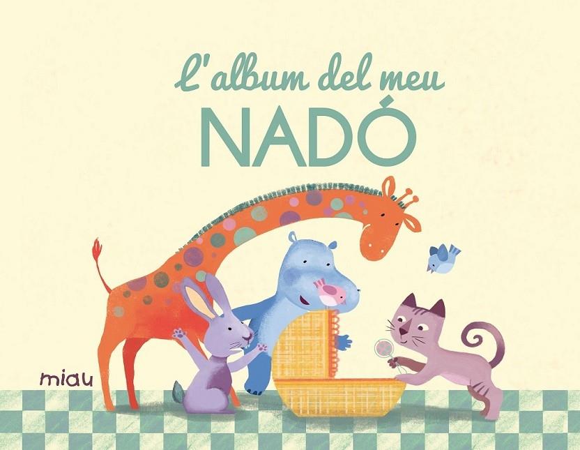 L'ALBUM DEL MEU NADO | 9788416082957