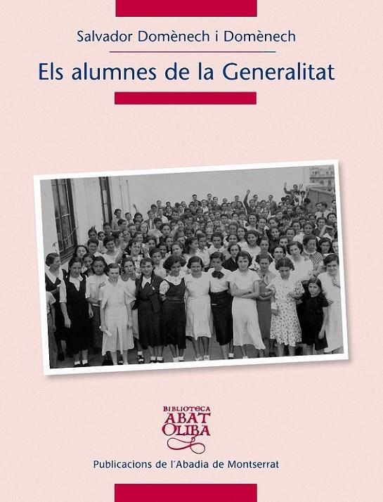 ELS ELUMNES DE LA GENERALITAT | 9788498831900 | SALVADOR DOMÈNECH DOMÈNECH