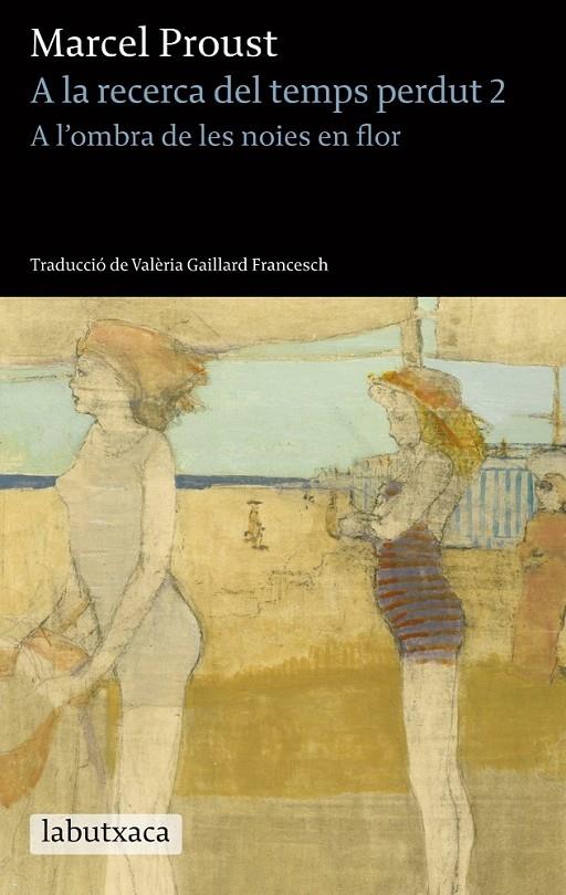 A LA RECERCA DEL TEMPS PERDUT 2 . A L'OMBRA DE LES NOIES EN | 9788499306810 | MARCEL PROUST