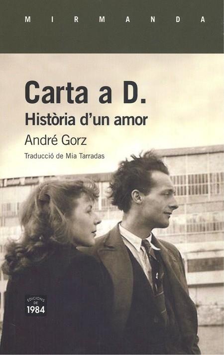 CARTA A D.  HISTORIA D'UN AMOR | 9788416987603 | ANDRE GORZ