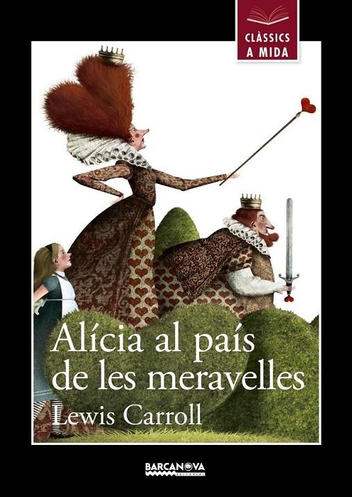 ALICIA AL PAIS DE LES MERAVELLES | 9788448931223 | LEWIS CARROLL