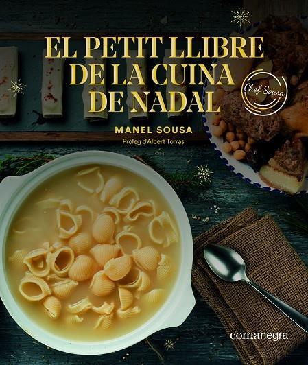 EL PETIT LLIBRE DE LA CUINA DE NADAL | 9788417188757 | MANEL SOUSA