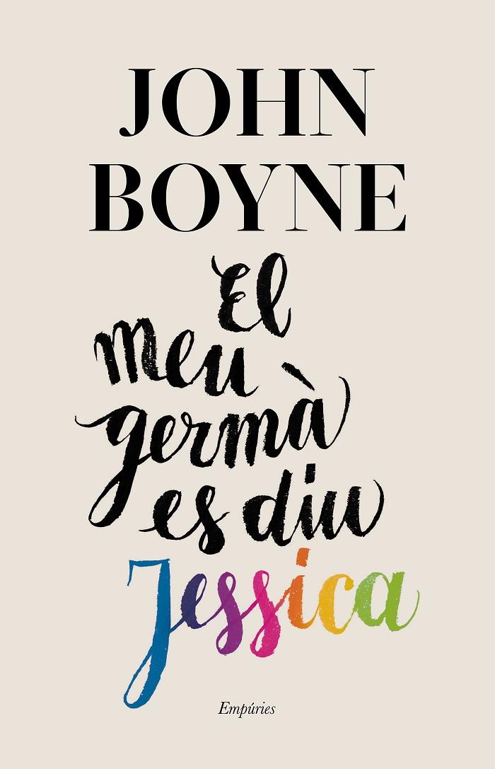 EL MEU GERMA ES DIU JESSICA | 9788417879440 | JOHN BOYNE