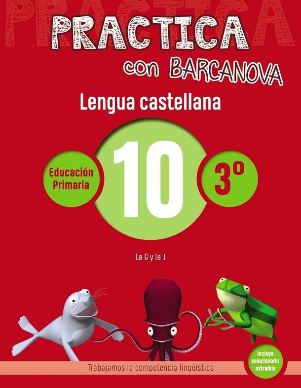 PRACTICA CON BARCANOVA LENGUA CASTELLANA 10 3º | 9788448945350