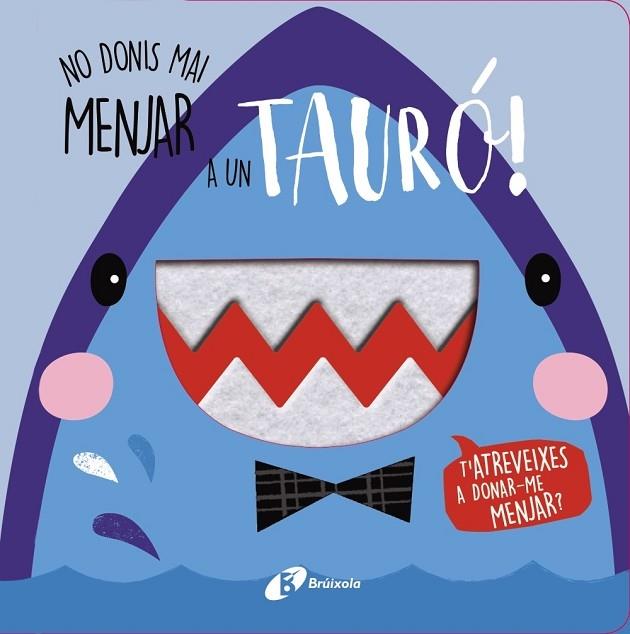 NO DONIS MAI DE MENJAR A UN TAURO! | 9788499063386