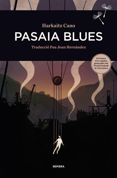 PASAIA BLUES | 9788416698455 | HARKAITZ CANO