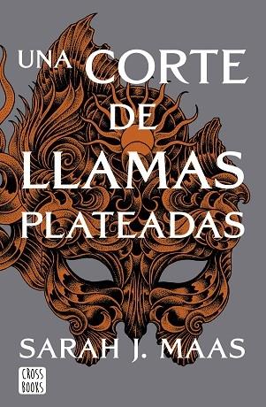 UNA CORTE DE LLAMAS PLATEADAS | 9788408249429 | MAAS, SARAH