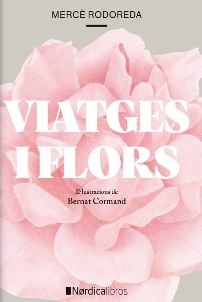 VIATGES I FLORS | 9788418067266 | MERCE RODOREDA