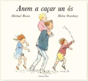 ANEM A CAÇAR UN OS | 9789788494027 | MICHAEL ROSEN / HELEN OXENBURY