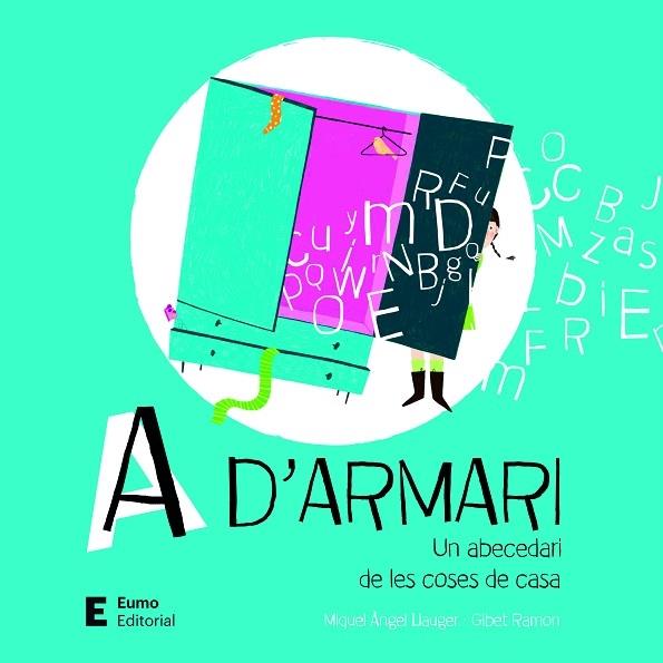 A D'ARMARI UN ABECEDARI DE LES COSES DE CASA | 9788497666848 | MIQUEL ANGEL LLAUGER - GIBET RAMON