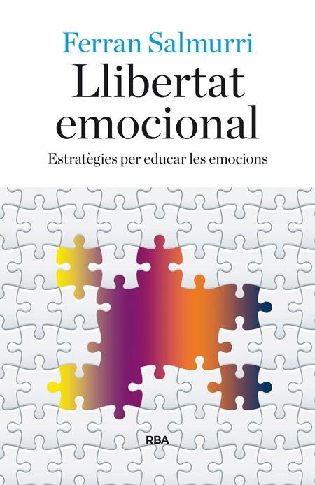 LLIBERTAT EMOCIONAL | 9788482647081 | FERRAN SALMURRI