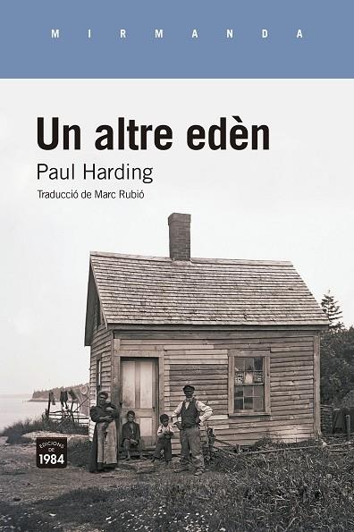 UN ALTRE EDEN | 9788418858802 | PAUL HARDING