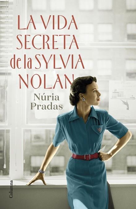 LA VIDA SECRETA DE LA SYLVIA NULAN | 9788466429801 | NURIA PRADAS