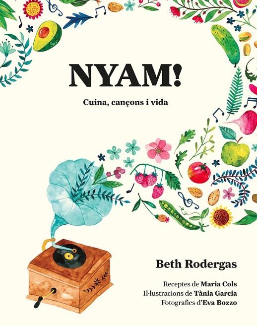 NYAM!   CUINA, CANÇONS I VIDA | 9788416670567 | BETH RODERGAS