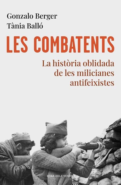 LES COMBATENTS | 9788418033070 | GONZALO BERGER / TANIA BALLO