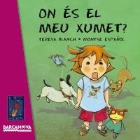 ON ES EL MEU XUMET? | 9788448928735 | TERESA BLANCH / MONTSE ESPAÑOL