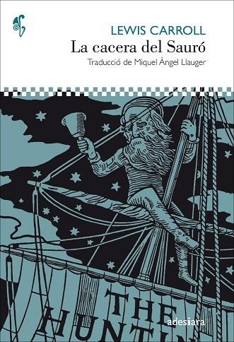 LA CACERA DEL SAURO | 9788416948543 | LEWIS CARROLL