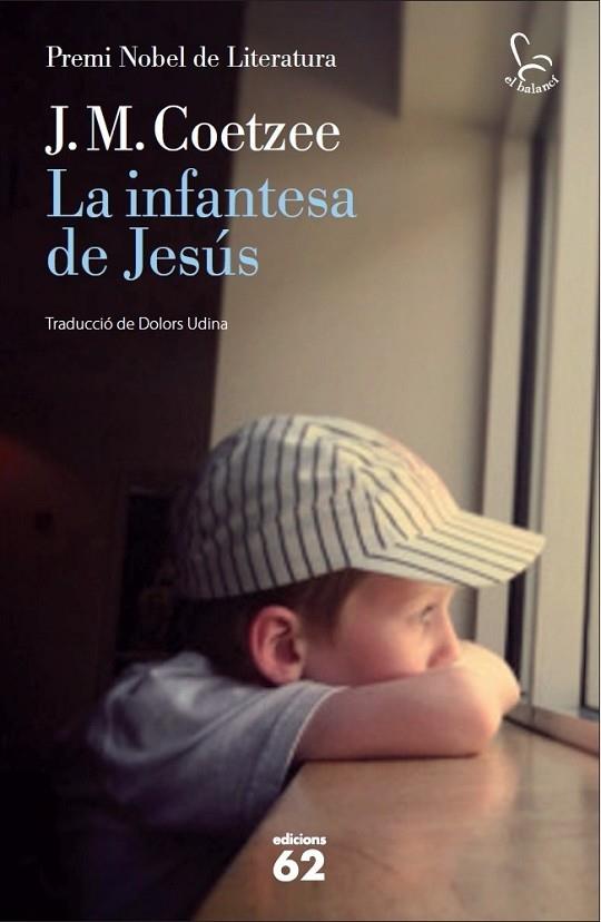 LA INFANTESA DE JESUS | 9788429769852 | J. M. COETZEE