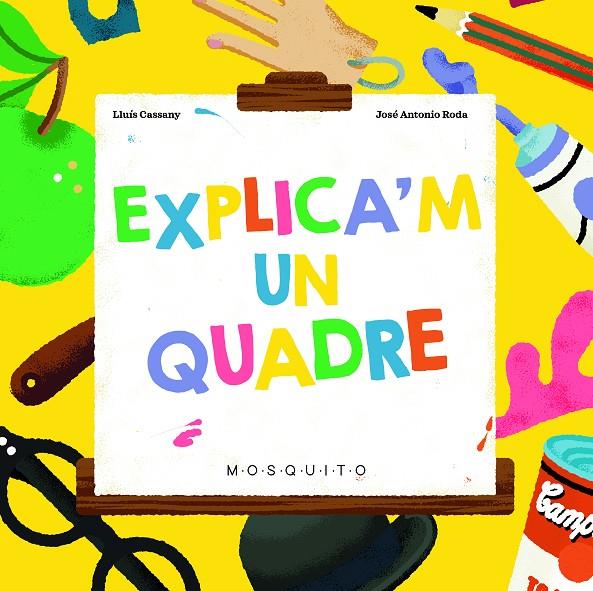 EXPLICA'M UN QUADRE | 9788419095275 | LLUIS CASSANY / JOSE ANTONIO RODA