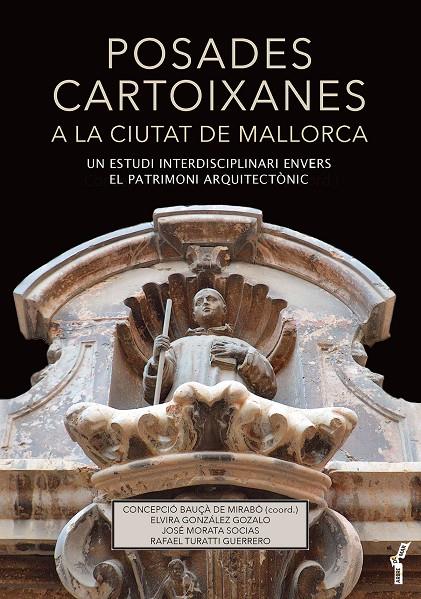 POSADES CARTOIXANES A LA CIUTAT DE MALLORCA | 9788419956088 | ELVIRA GONZALEZ / JOSE MORATA / RAFAEL TURATTI