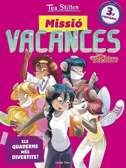 TEA SISTERS MISSIO VACANCES 3R PRIMARIA | 9788491372615 | TEA STILTON