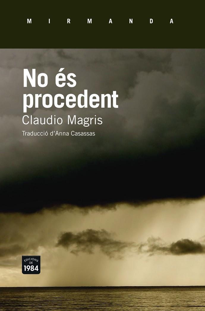 NO ES PROCEDENT | 9788415835790 | CLAUDIO MAGRIS