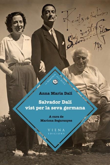 SALVADOR DALI VIST PER LA SEVA GERMANA | 9788483306925 | ANNA MARIA DALI