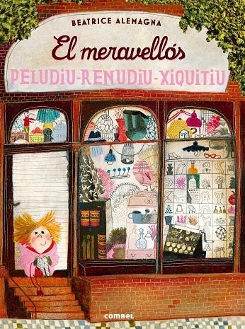 EL MERAVELLOS PELUDIU - RENUDIU - XIQUITIU | 9788491010180 | BEATRICE ALEMAGNA