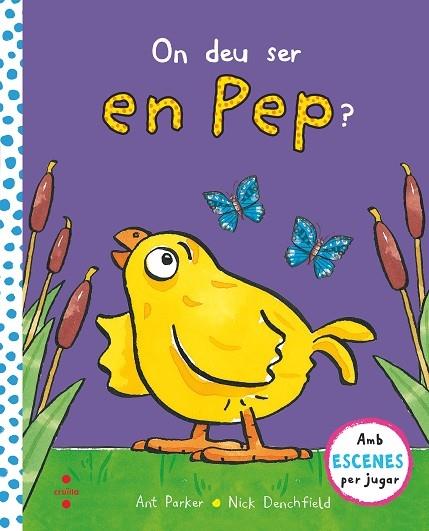 ON DEU SER EN PEP? | 9788466147859 | ANT PARKER / NICK DENCHFIELD