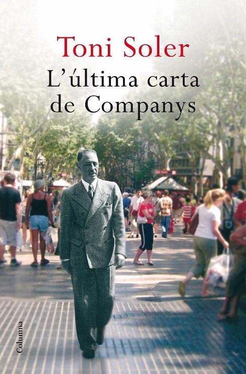 L'ÚLTIMA CARTA DE COMPANYS | 9788466410465 | TONI SOLER