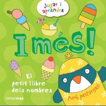 I MES! EL PETIT LLIBRE DELS NOMBRES | 9788499321615