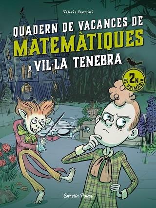 QUADERN DE VACANCES DE MATEMATIQUES A VIL·LA TENEBRA | 9788413898230 | VALERIA RAZZINI