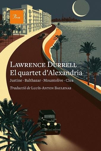 EL QUARTET D'ALEXANDRIA | 9788475888996 | LAWRENCE DURRELL