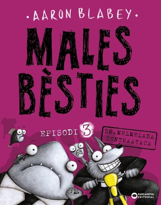 MALES BESTIES EPISODI 3 | 9788448942137 | AARON BLABEY