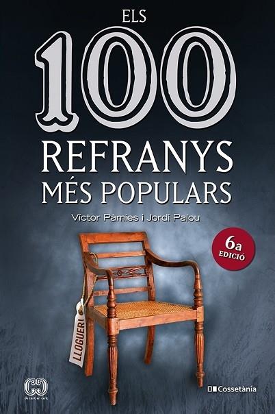 ELS 100 REFRANYS MES POPULARS | 9788413561547 | VICTOR PAMIES / JORDI PALOU