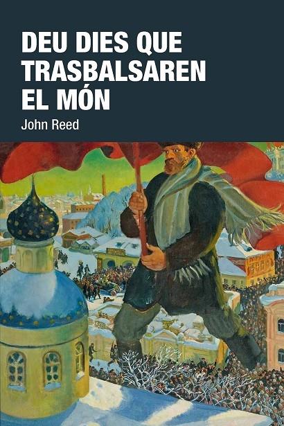 DEU DIES QUE TRASBALSAREN EL MON | 9788416987085 | JEHN REED