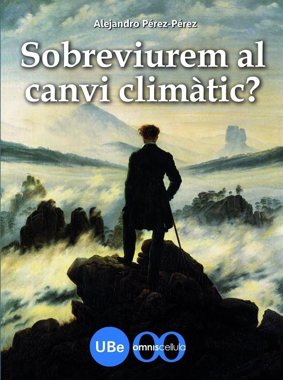 SOBREVIUREM AL CANVI CLIMATIC? | 9788447534319 | ALEJANDRO PEREZ PEREZ