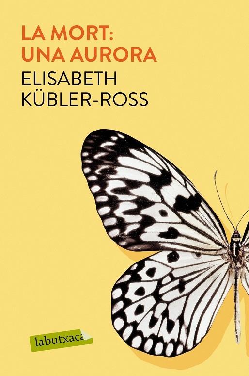 LA MORT: UNA AURORA | 9788417031961 | ELISABETH KÜBLER ROSS