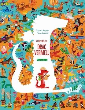 A LA RECERCA DEL DRAC VERMELL | 9788417303693 | FREDERIC BAGERES / MAUD LIENARD