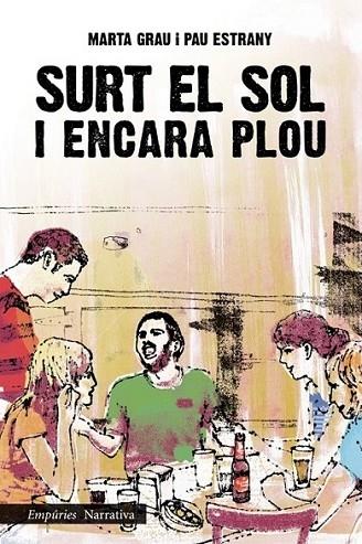 SURT EL SOL I ENCARA PLOU | 9788497878203 | MARTA GRAU I PAU ESTRANY