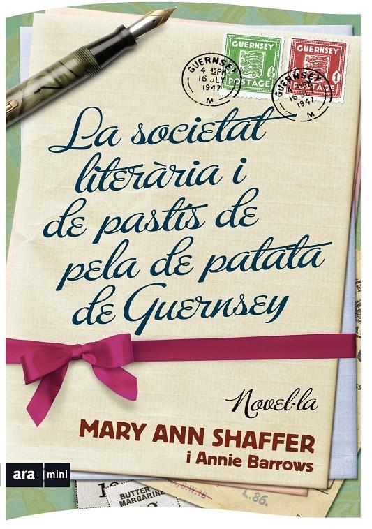 LA SOCIETAT LITERARIA I DE PASTIS DE PELA DE PATATA DE GUERN | 9788493809539 | MARY ANN SHAFFER I ANNIE BARROWS