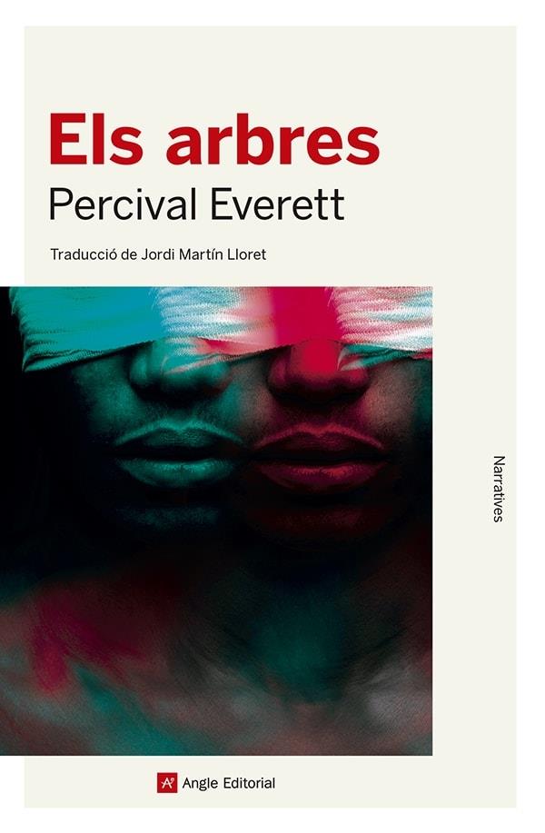 ELS ARBRES | 9788419017567 | PERCIVAL EVERETT