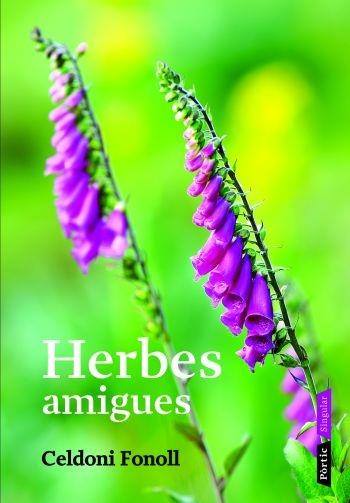 HERBES AMIGUES | 9788498090628 | CELDONI FONOLL