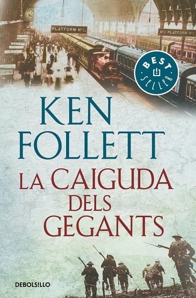 LA CAIGUDA DELS GEGANTS | 9788466342278 | KEN FOLLET