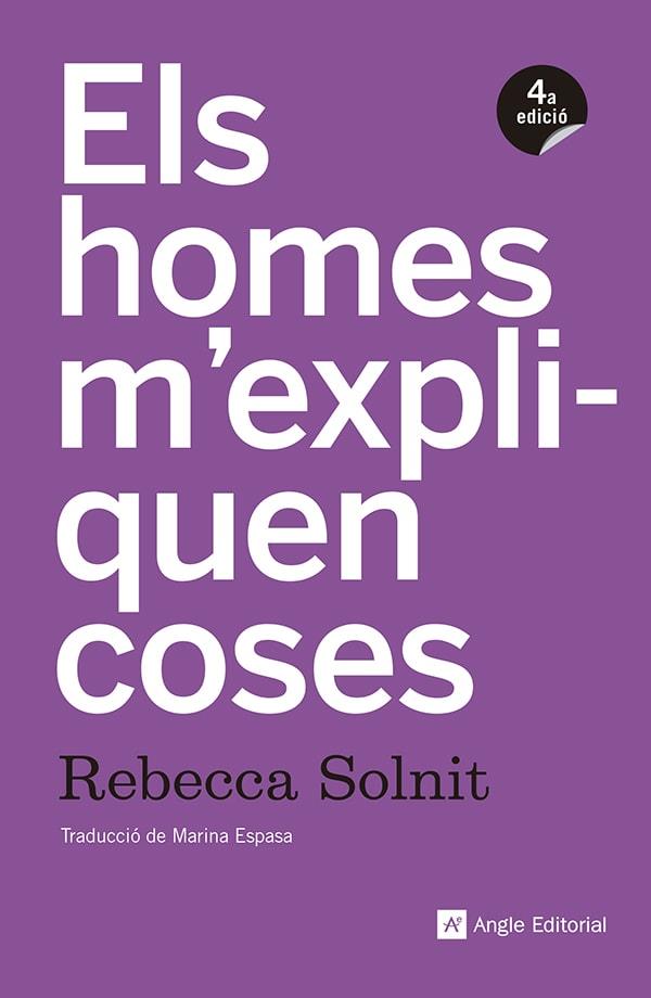 ELS HOMES M'EXPLIQUEN COSES | 9788415307518 | REBECCA SOLNIT