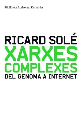 XARXES COMPLEXES DEL GENOMA A INTERNET | 9788497874014 | RICARD SOLE