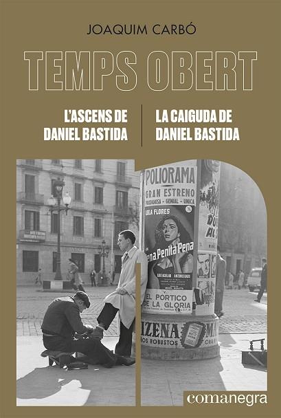 L'ASCENS DE DANIEL BASTIDA / LA CAIGUDA DE DANIEL BASTIDA | 9788418857782 | JOAQUIM CARBO