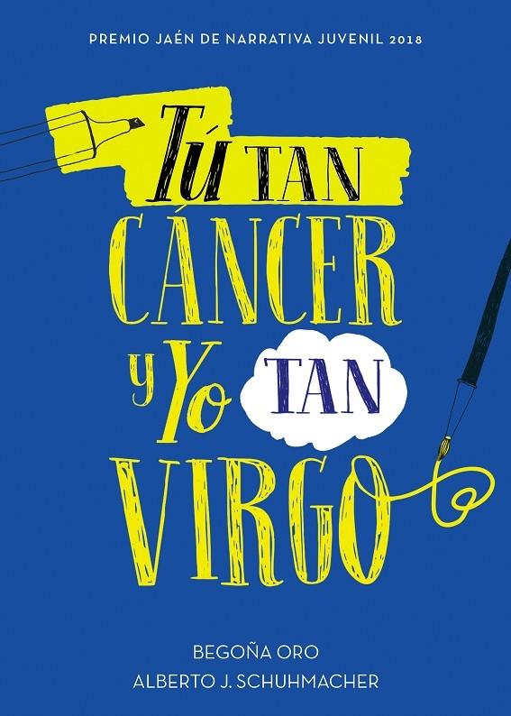 TU TAN CANCER Y YO TAN VIRGO | 9788417460433 | BEGOÑA ORO - A. SH