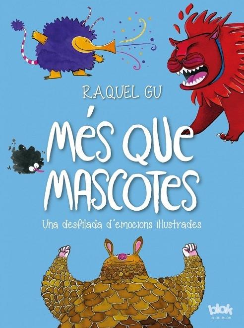 MES QUE MASCOTES | 9788416712441 | RAQUEL GU